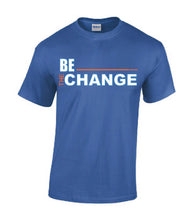 Load image into Gallery viewer, Be The Change T-shirt