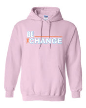Load image into Gallery viewer, Be The Change Hoodies