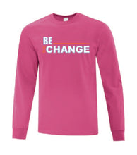 Load image into Gallery viewer, Be The Change Long Sleeves