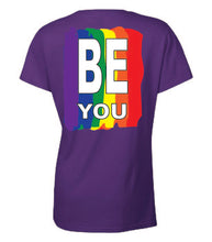 Load image into Gallery viewer, Pride Be You Ladies T-shirt