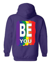 Load image into Gallery viewer, Pride Be You Hoodie