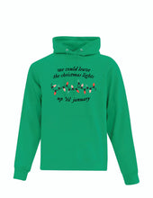 Load image into Gallery viewer, We Could Leave The Lights Up- Adult Hoodie
