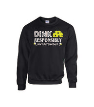 Load image into Gallery viewer, Pickleball Dink Responsibly Adult Crewneck Sweater
