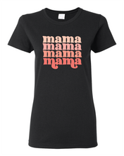 Load image into Gallery viewer, "Mama" LADIES CUT T-Shirt Clearance
