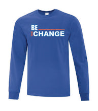 Load image into Gallery viewer, Be The Change Long Sleeves
