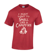 Load image into Gallery viewer, Smell Like A Campfire T-shirts White Letters
