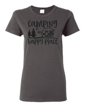 Load image into Gallery viewer, Camping is my Happy Place Ladies T-shirts
