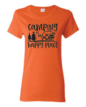 Load image into Gallery viewer, Camping is my Happy Place Ladies T-shirts
