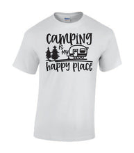 Load image into Gallery viewer, Camping is my Happy Place T-shirts
