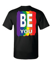 Load image into Gallery viewer, Pride Be You T-shirt
