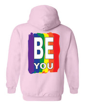 Load image into Gallery viewer, Pride Be You Hoodie
