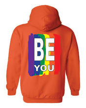 Load image into Gallery viewer, Pride Be You Hoodie
