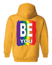 Load image into Gallery viewer, Pride Be You Hoodie
